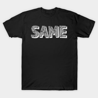 Same T-Shirt